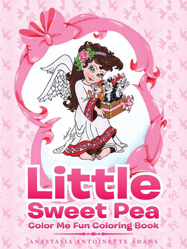Little Sweet Pea Color Me Fun Coloring Book
