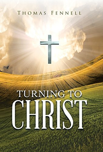 Turning to Christ