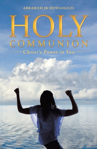 Holy Communion Christ's Power in You