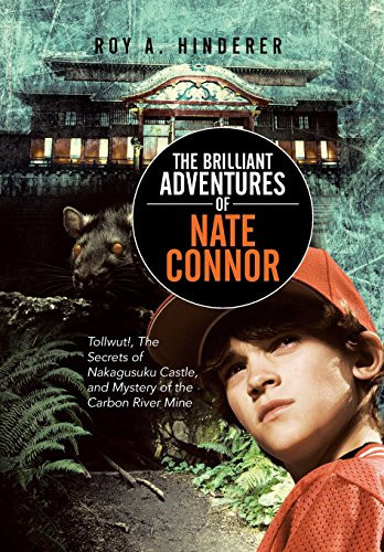 The Brilliant Adventures of Nate Connor Tollwut!, The Secrets of Nakagusuku Castle, and Mystery of the Carbon River Mine