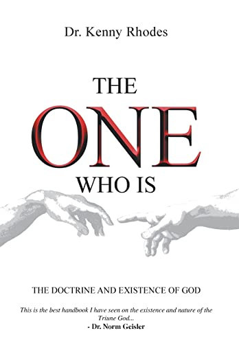 The One Who Is The Doctrine and Existence of God