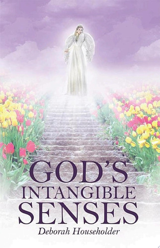 God's Intangible Senses
