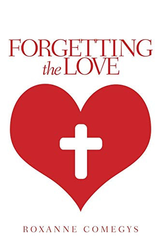 Forgetting the Love