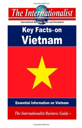 Key Facts on Vietnam Essential Information on Vietnam
