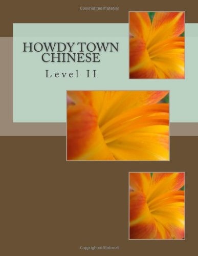 Howdy Town Chinese Level II
