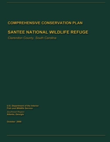 Santee National Wildlife Refuge Comprehensive Conservation Plan