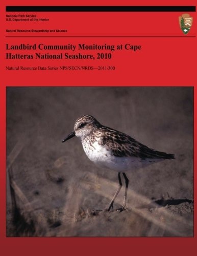 Landbird Community Monitoring at Cape Hatteras National Seashore 2010