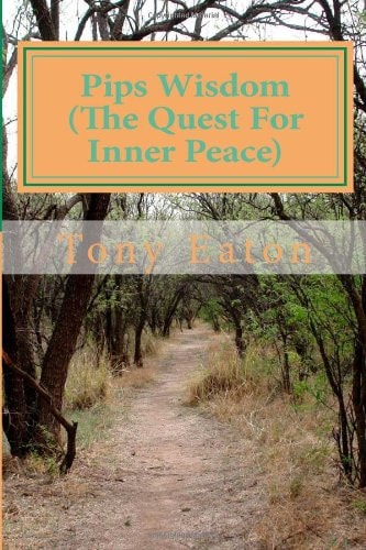 Pips Wisdom ( the Quest for Inner Peace