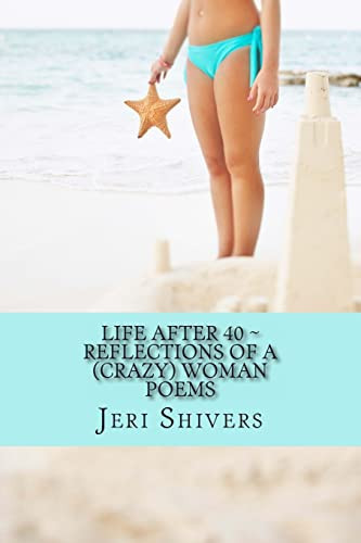 Life After 40 ~ Reflections of a (crazy) Women