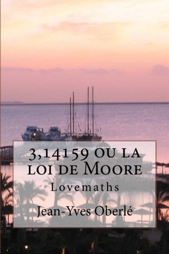 3,14159 Ou la Loi de Moore