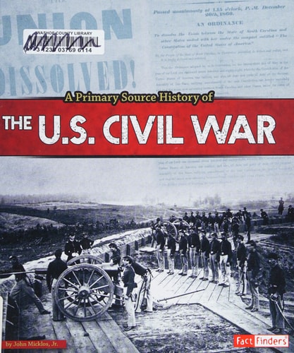Primary Source History of the US Civil War