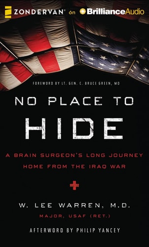 No Place to Hide: A Brain Surgeon's Long Journey Home from the Iraq War