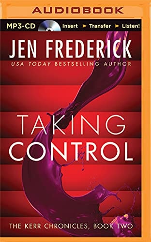 Taking Control (Kerr Chronicles, 2)