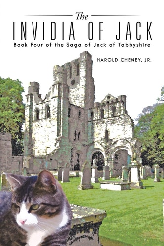 The Invidia of Jack Book Four of the Saga of Jack of Tabbyshire