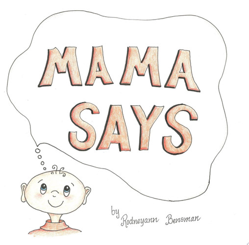 Mama Says