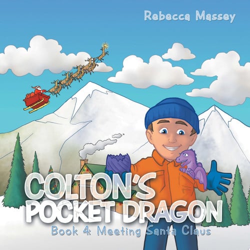 Colton's Pocket Dragon Book 4: Meeting Santa Claus