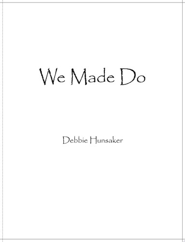 We Made Do