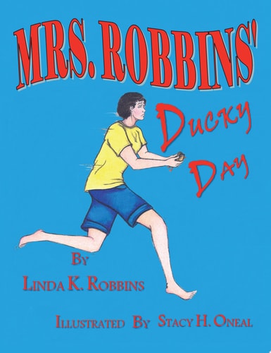 MRS. ROBBINS DUCKY DAY