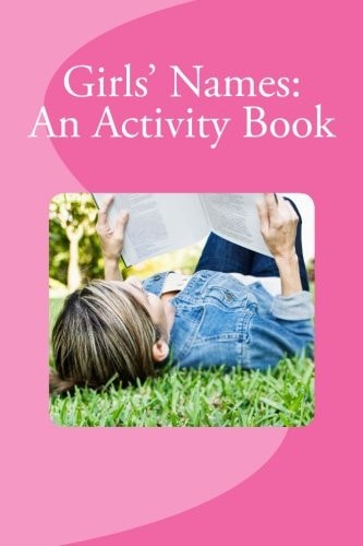 Girls' Names: an Activity Book