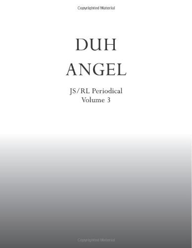 Duh Angel JS/RL Periodical Volume 3