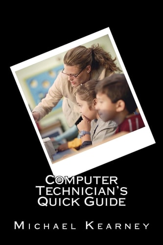 Computer Technician's Quick Guide