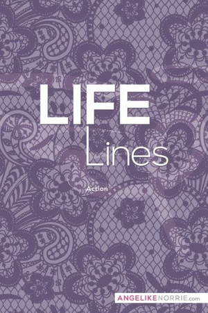 Life Lines, Vol. 2 - Action Life Journal for the Do-It-All Woman