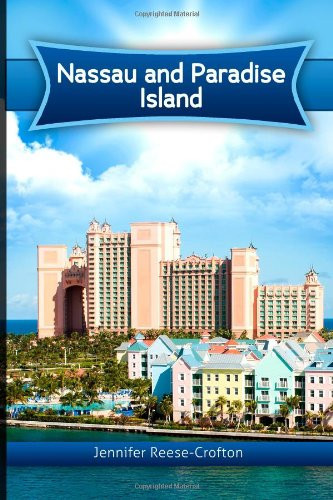 Nassau and Paradise Island