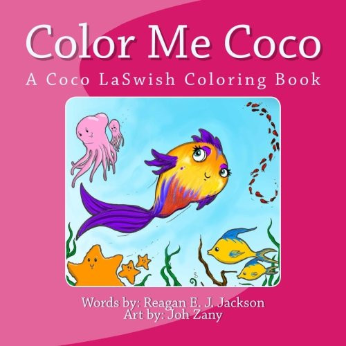 Color Me Coco A Coco Laswish Coloring Book