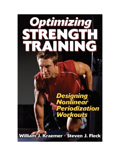 Optimizing Strength Training Designing Nonlinear Periodization Workouts