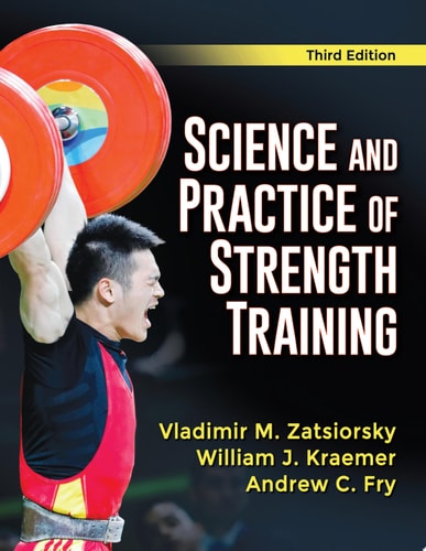 Science and Practice of Strength Training