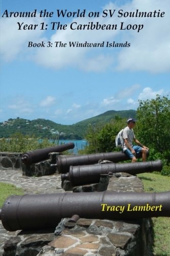 Around the World on SV Soulmatie - Book 3