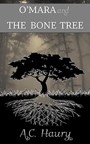 O'Mara and the Bone Tree