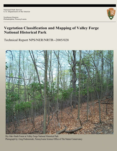 Vegetation Classification and Mapping of Valley Forge National Historical Park