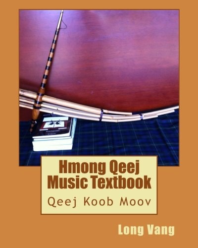 Hmong Qeej Music Textbook Qeej Koob Moov