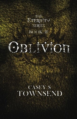 Oblivion Book II of the Eternity Series