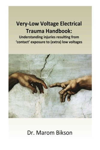 Very-Low Voltage Electrical Trauma Handbook Understanding Injuries Resulting from Contact Exposure