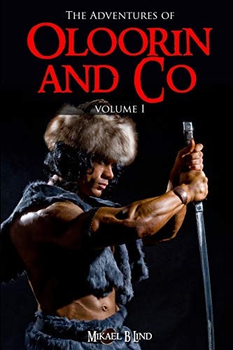 The Adventures of Oloorin and Co Volume I
