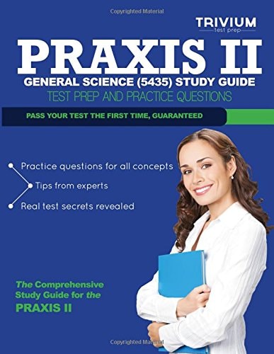 Praxis II General Science (5435) Study Guide Test Prep and Practice Questions