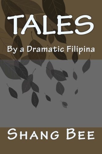Tales By a Dramatic Filipina