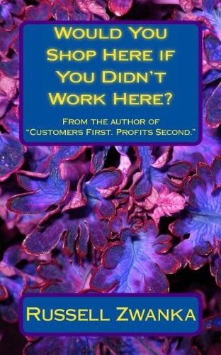 Would You Shop Here If You Didn't Work Here? Business Basics from 2020 to Present