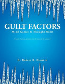 Guilt Factors Mind Games & Thought Nots!