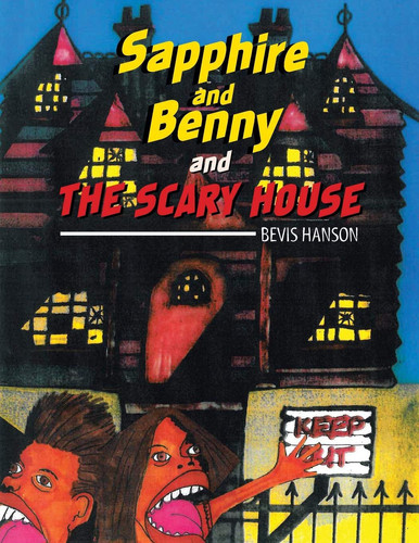 Sapphire and Benny and the Scary House
