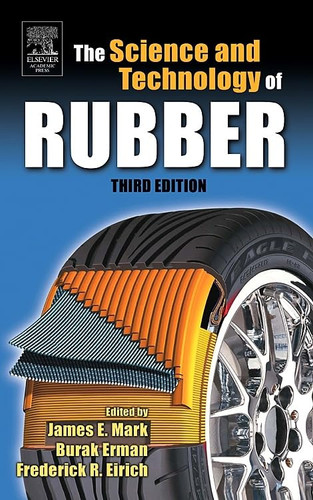 The Science and Technology of Rubber