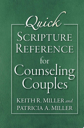 Quick Scripture Reference for Counseling Couples