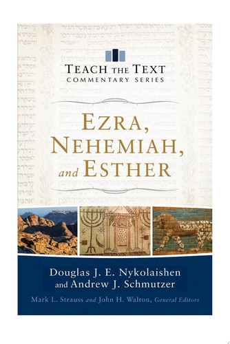 Ezra, Nehemiah, and Esther