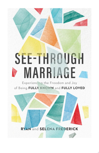 See-Through Marriage