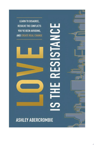 Love Is the Resistance