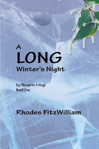A Long Winter's Night Icy Thoughts Trilogy, Book 1