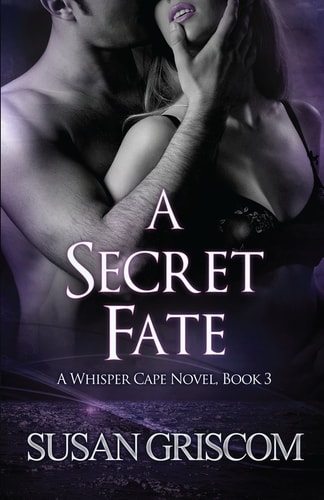 A Secret Fate (Whisper Cape Book 3)