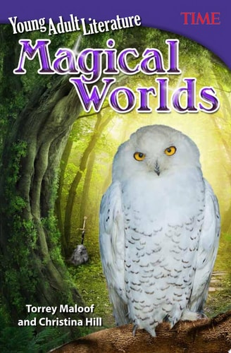 Young Adult Literature: Magical Worlds Magical Worlds